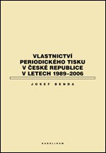 Vlastnictví periodického tisku v České republice v letech 1989–2006