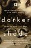 Detail knihyDarker Shade. New Stories of Body Horror from Women Writers