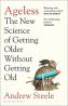Book detailsAgeless. The New Science of Getting Older Without Getting Old
