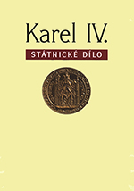 Karel IV. – Státnické dílo