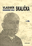 Detail knihySouborné dílo Vladimíra Skaličky - 1. díl (1931-1950)