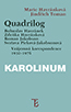 Detail knihyQuadrilog (Bohumil Havránek, Zdenka Havránková, Roman Jakobson, Svatava Pírková-Jakobsonová. Vzájemná korespondence 1930-1978)