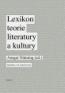 Detail knihyLexikon teorie literatury a kultury