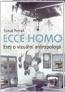 Detail knihyEcce homo. Esej o vizuální antropologii