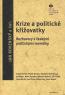 Detail knihyKrize a politické křižovatky. Rozhovory s českými politickými