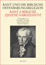 Detail knihyKant und die biblische Offenbarungsreligion / Kant a biblické zjevené náboženství