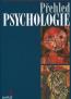 Detail knihyPřehled psychologie 5. vydání