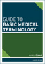 Detail knihyGuide to Basic Medical Terminology