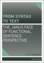 Detail knihyFrom Syntax to Text: the Janus Face of Functional Sentence Perspective