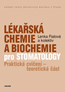 Detail knihyLékařská chemie a biochemie pro stomatology. 