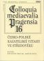 Detail knihyČesko-polské kazatelské vztahy ve středověku. Colloquia mediaevalia