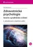 Detail knihyZdravotnická psychologie. Teorie a praktické cvičení