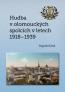 Book detailsHudba v olomouckých spolcích v letech 1918-1939