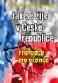 Detail knihyJak se žije  v České republice. Průvodce pro cizince
