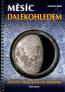 Detail knihyMěsíc dalekohledem. Malý atlas měsíce pro každý dalekohled