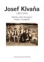 Detail knihyJosef Klvaňa (1857-1919). Náčrtky mého životopisu. Paměť a fotografie