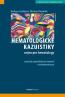 Detail knihyHematologické kazuistiky nejen pro hematology aneb jak nepřehlédnout