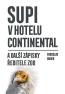 Detail knihySupi v hotelu Continental a další zápisky ředitele ZOO