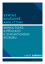Detail knihySyntax současné angličtiny. Sbírka textů a příkladů k syntaktickému rozboru