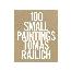 Detail knihy100 Small Paintings - Tomas Rajlich
