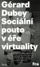 Detail knihySociální pouto v éře virtuality