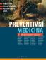 Detail knihyPreventivní medicína 3. aktualizované vydání