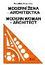 Detail knihyModerní žena - architektka. Modern Woman - Architect