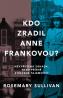 Detail knihyKdo zradil Anne Frankovou?