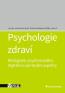 Detail knihyPsychologie zdraví. Biologické, psychosociální, digitální a
