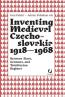 Detail knihyInventing Medieval Czechoslovakia 1918-1968