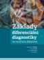 Detail knihyZáklady diferenciální diagnostiky ve vnitřním lékařství