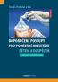 Detail knihyDoporučené postupy pro podávání anestezie dětem a dospělým