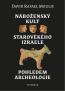Detail knihyNáboženský kult starověkého Izraele pohledem archeologie
