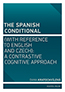 Book detailsThe Spanish Conditional (with Reference to English and Czech): A Contrastive Cognitive Approach