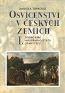 Book detailsOsvícenství v českých zemích I. - Formování moderního státu 1740-1792