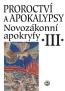 Detail knihyProroctví a apokalypsy. Novozákonní apokryfy III.