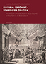 Detail knihyKultura – zbožnost – symbolická politika