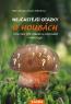 Book detailsNejčastější otázky o houbách. Více než 100 otázek a odpovědí mykologů