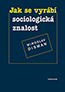 Detail knihyJak se vyrábí sociologická znalost